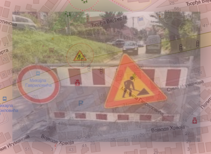                                                      Затворена за саобраћај улица Михаила Гавриловића
                                                     